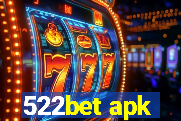 522bet apk